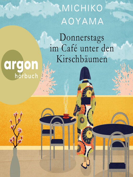 Title details for Donnerstags im Café unter den Kirschbäumen (Ungekürzte Lesung) by Michiko Aoyama - Wait list